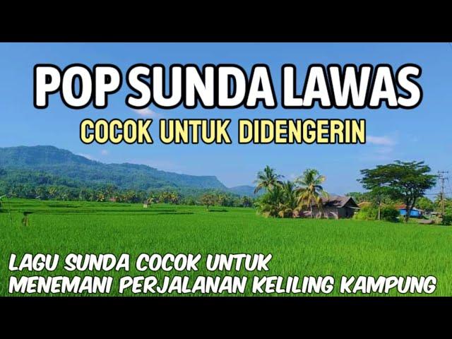 Lagu Pop Sunda Kenangan paling sedih | Menemani Perjalanan Keliling Kampung