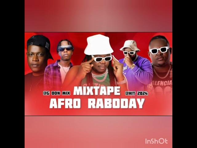 Dj G-don Mixtape Afro-Raboday 2024 (Les caraibessavaient)