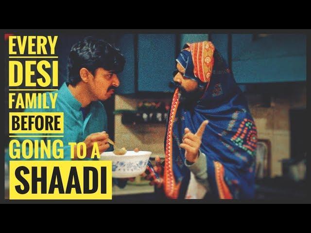 Every Desi Family Before Going To A Shaadi | Bekaar Films