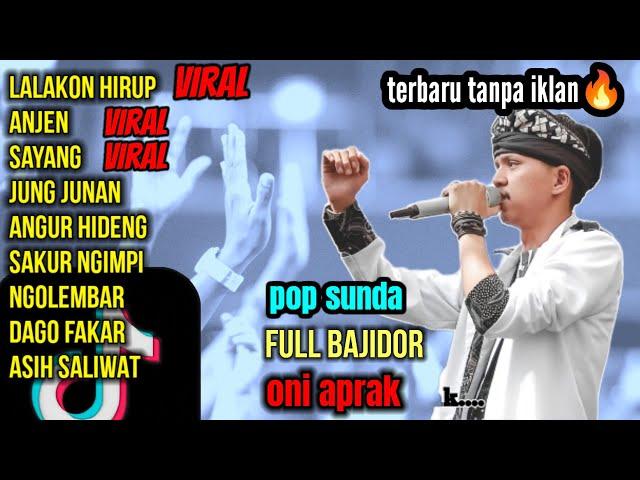 Oni aprak lagu viral bajidor pop sunda cocok untuk teman kerja