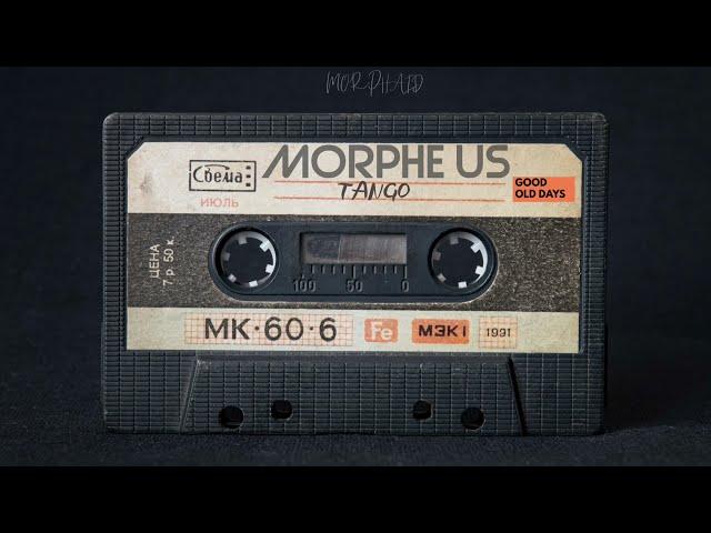 Morphe US - Tango (Official Audio)