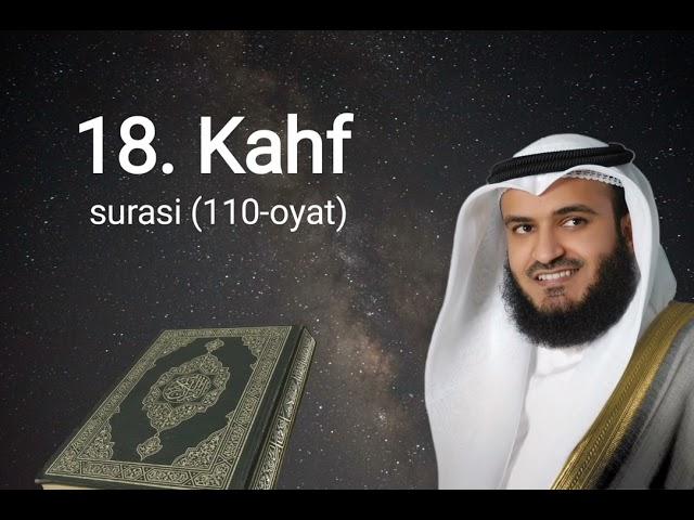 Қурьон -Каҳф сураси | Qur'on - Kahf surasi. Mishariy Rashid Al Afasiy.#курон #quron