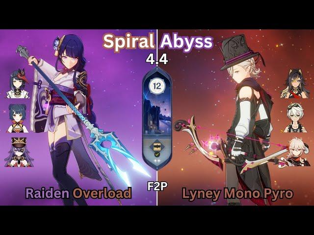 C2 Raiden Overload & C0 Lyney Mono Pyro | Spiral Abyss 4.4 | 9 Stars | F2P | Genshin Impact