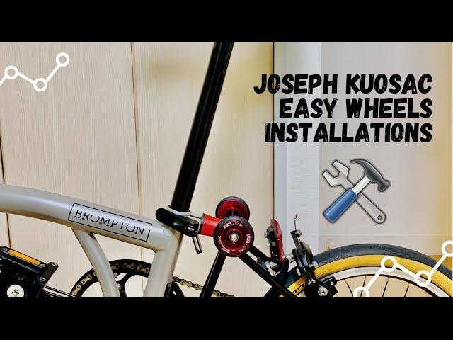 Joseph Kuosac Easy Wheels installation review