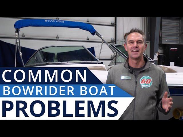 Common Problems with Bowriders