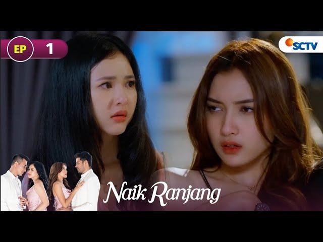 Lama Berpisah! Tyas dan Hani Dipertemukan Kembali Saat Dewasa | Naik Ranjang Full Episode 1