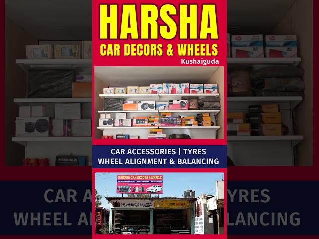 Harsha Car Decors & Wheels: Ultimate Car Accessories & Tyre Services | Wheel Alignment & Balancing