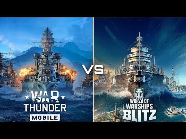 War Thunder Mobile VS World of Warships Blitz War Comparison