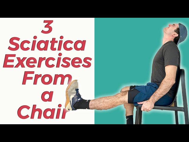 3 Great Sciatica Exercises Sitting In A Chair