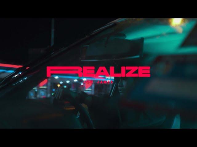 Jon James - Realize (Official Music Video)