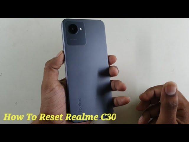 How To Reset Realme C30