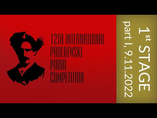 9.11.2022 - 1st stage / Part 1 - 12th International Paderewski Piano Competition