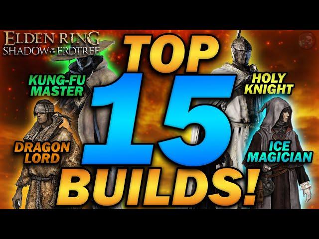 "The TOP 15 MOST FUN & OP BUILDS to use in 2025!" - Elden Ring