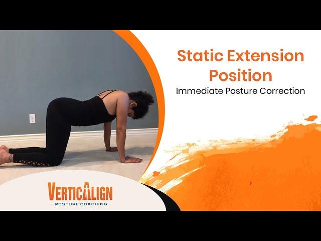 Static Extension Position | Immediate Posture Correction