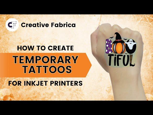 How to Make Your Own Printable Temporary Tattoos