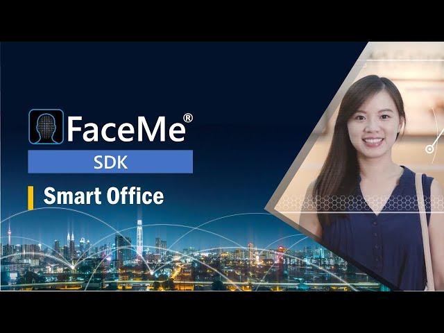 CyberLink FaceMe® Facial Recognition| Smart Office