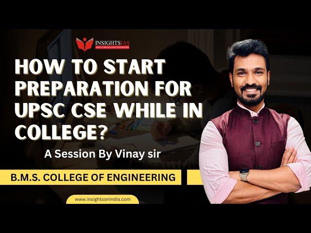 How to Start Preparation for UPSC while in College? | Vinay Sir at BMS College of Engineering(BMSCE)