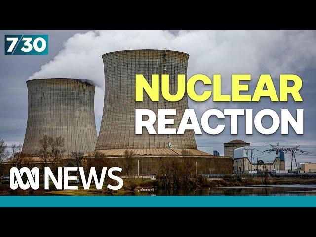 Communities split over prospect of having nuclear power plants nearby | 7.30