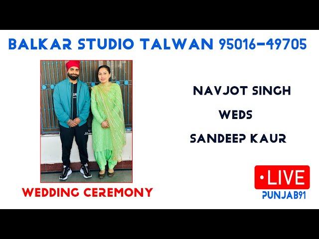 Navjot Singh Weds Sandeep Kaur  ( Balkar Studio Talwan 95016-49705 )