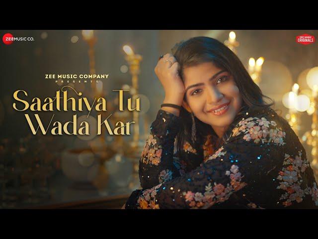 Saathiya Tu Wada Kar - Prateeksha Srivastava | Kausar Jamot | Zee Music Originals