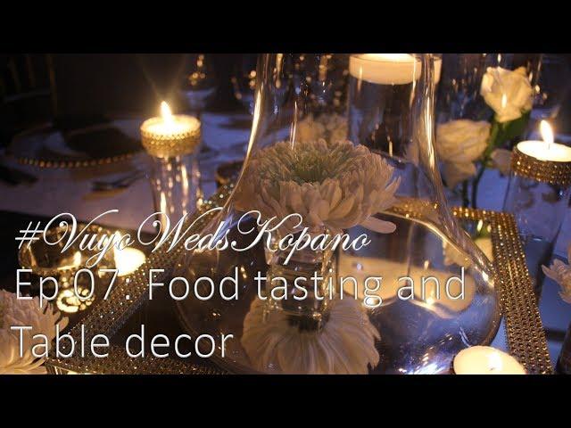 #WeddingSeason: Food and Wedding Decor | Behind-The-Scenes wedding Planning | KopanoTheBlog