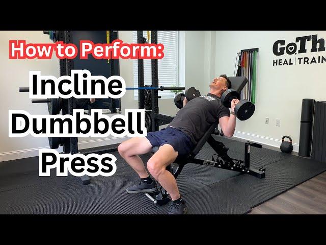 How to Perform: Incline Dumbbell Press