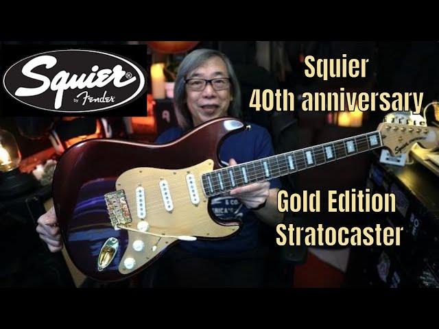 A Classic Redux...Squier 40th anniversary Gold Edition Stratocaster