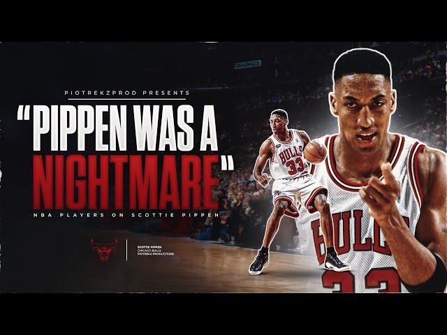 NBA Players Explain Why Scottie Pippen Destroyed Everybody (Kobe, Jordan, Shaq..)