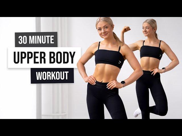 30 MIN FULL UPPER BODY Workout - No Equipment, No Repeat, Home Workout for Toned & Lean Arms + Abs