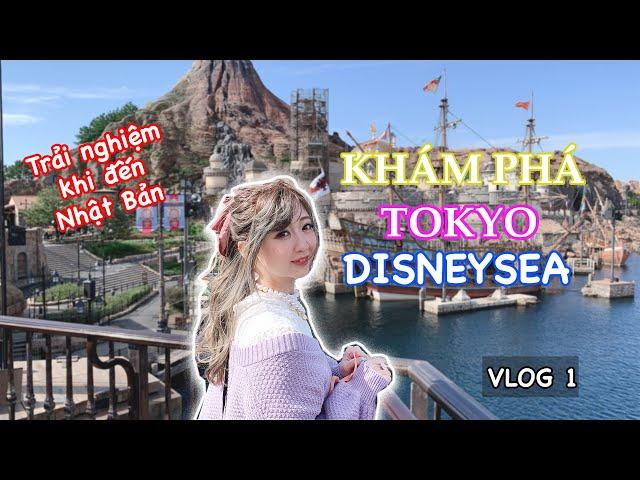 [Tập 1] Khám Phá Tokyo Disneysea - Tokyo Disneyland | Thế giới hoạt hình Disney giữa lòng Nhật Bản