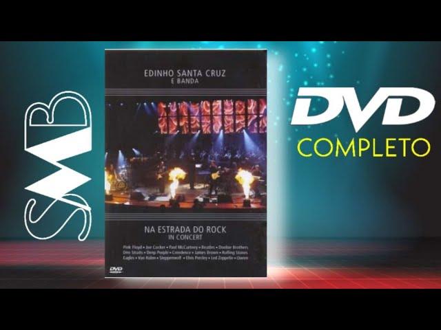 Edinho Santa Cruz e Banda - Rock in Concert (Veja o DVD também por faixa abrindo o menu