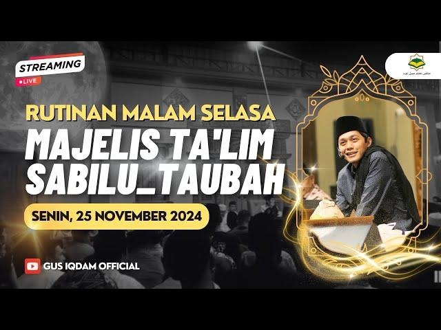 [LIVE] Rutinan Malam Selasa Majelis Sabilu Taubah Blitar (25 NOVEMBER 2024)