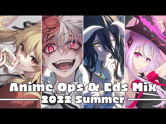 Anime Openings & Endings Mix | 2022 Summer