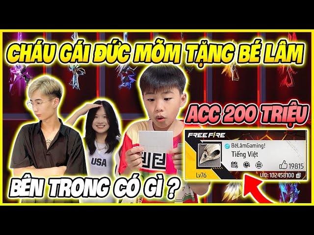 Bé Lâm Được Cháu Gái Đức Mõm Cho Acc 200 Triệu, Bí Mật Bên Trong ???