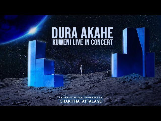 Dura Akahe @KuweniLiveinConcert (ft Ravi Jay)