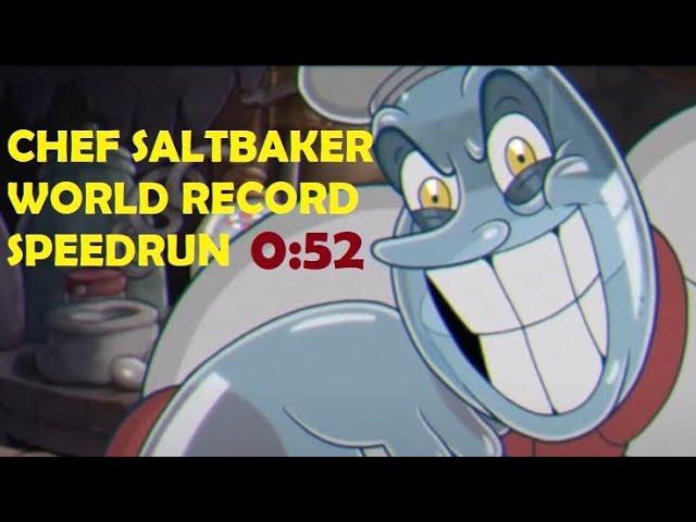 (WORLD RECORD) 0:52 CHEF SALTBAKER SPEEDRUN  | Cuphead DLC