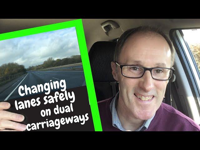 How to change lanes safely on dual carriageways. Change lanes on Motorways