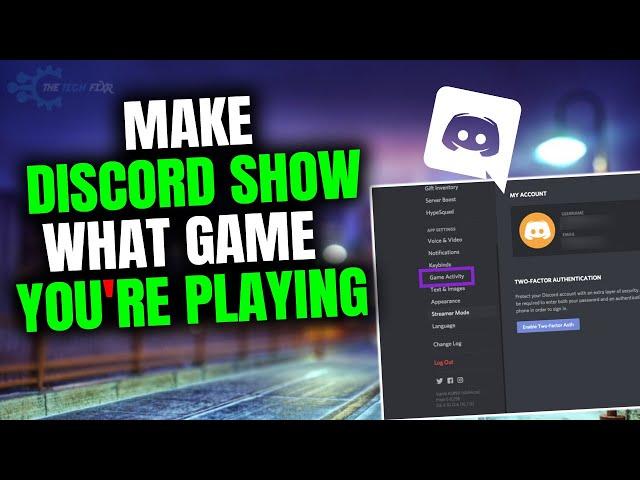 How to make discord show what game you're playing 2023