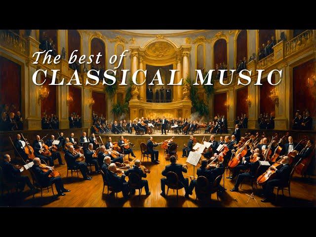 The Best of Classical Music Collection in the World Ever| Greatest of Mozart, Vilvadi, Tchaikovsky