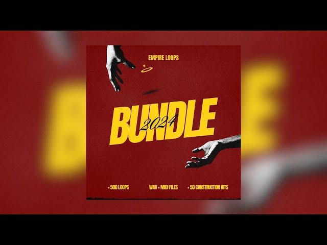 [ROYALTY FREE] 2024 Empire Bundle (+500 LOOPS | Hip-Hop, Trap, Orchestral Loop Kit, Sample Pack)