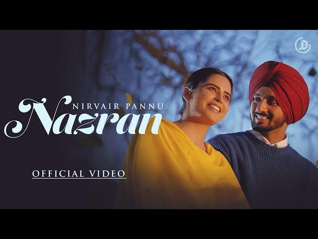 Nazran - Nirvair Pannu (Official Video) Mxrci | Juke Dock