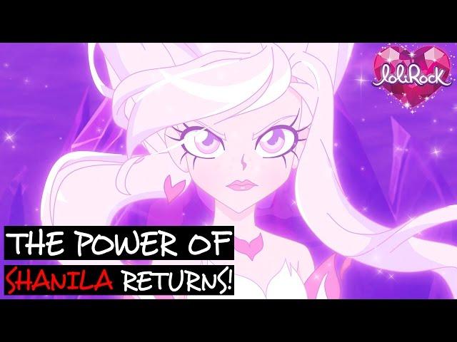 The Power of Shanila Returns! | LoliRock