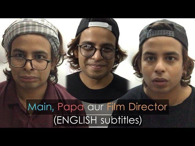 Film Director | Main-Papa Series S01 E07 | Nick Arya TV