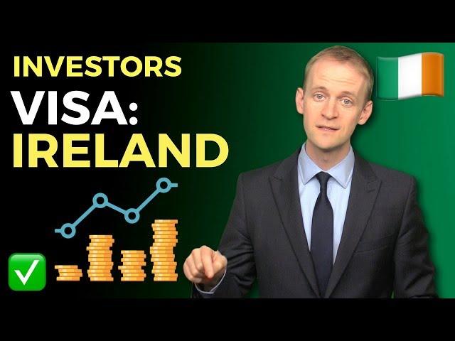 Investor and entrepreneur visas for  Ireland ️ HOW TO APPLY in 2020