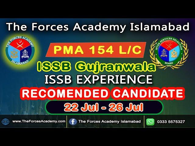 Recommended Candidate ISSB Experience PMA 154 L/C || 22-26 July || ISSB Gujranwala || WAT, SRT