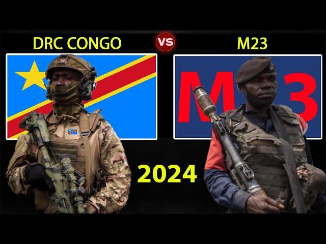 DRC Congo vs M23 Military Power Comparison 2024 | DRC Congo vs M23 Military Power 2024