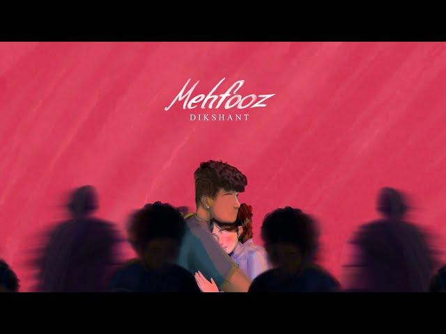 Mehfooz - Dikshant (Official Audio)