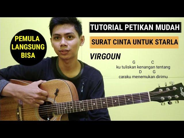 PETIKAN SURAT CINTA UNTUK STARLA MUDAH | VIRGOUN (CHORD MUDAH NADA DASAR G)