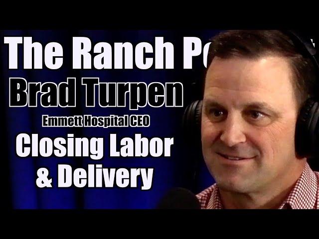 Closing Labor and Delivery in Emmett with Brad Turpen