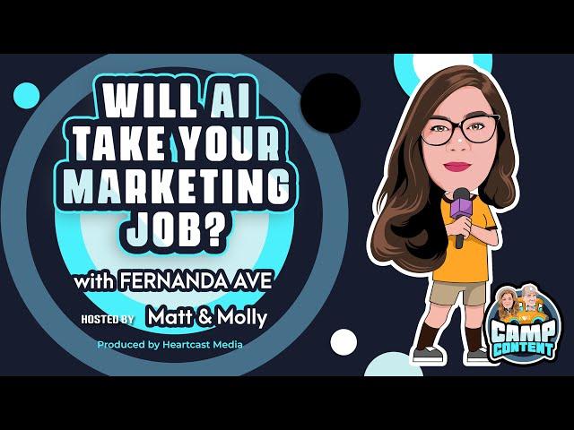 Navigating AI in Marketing: Insights with Fernanda Ave | Camp Content